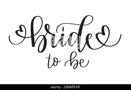 Sposa di essere. Doodle moderno cute di cerimonia nuziale di calligraphy Illustrazione Vettoriale