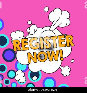 Testo che mostra l'ispirazione Registrati ora. Business Concept Name in a Official List arruolarsi per essere un membro Iscriviti Foto Stock