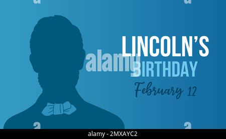 Compleanno di Lincolns. Febbraio 12. Concetto di vacanza. Modello per sfondo, banner, biglietto, poster con iscrizione di testo. Illustrazione Vettoriale