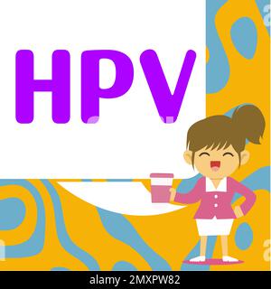 Segno che mostra HPV, Word scritto su Gruppo di virus che influenzano la pelle e le membrane umide Foto Stock