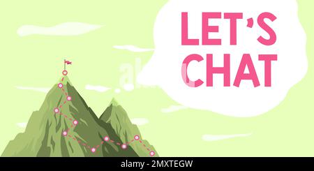 Segno di scrittura della mano LET'S CHAT. Foto concettuale che invita la persona a conversare in modo informale con te Foto Stock