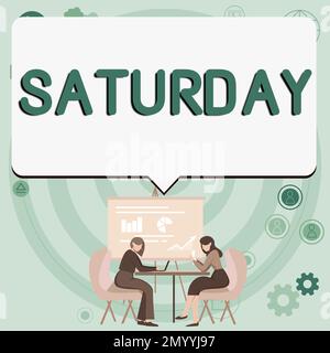 Scrittura visualizzazione testo Sabato. Idea d'affari primo giorno del fine settimana tempo di relax vacanza tempo libero Foto Stock