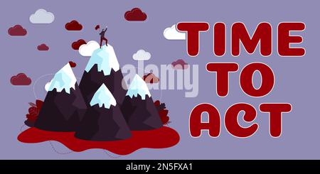 Testo che mostra il tempo di inspirazione per agire. Concetto significato farlo ora Risposta immediatamente qualcosa deve essere fatto Foto Stock