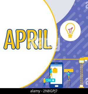 Scrittura visualizzazione testo aprile. Foto concettuale boccioli di apertura dei fiori della stagione primaverile quarto mese dell'anno Foto Stock