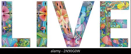 Disegno artistico dipinto a mano. Illustrazione disegnata a mano parola LIVE per t-shirt e altre decorazioni Illustrazione Vettoriale