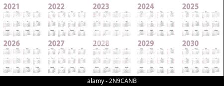 Calendario impostato in design base per 2021, 2022, 2023, 2024, 2025, 2026, 2027, 2028, 2029, 2030 anni. Collezione Vector Calendar per decade in English la Illustrazione Vettoriale