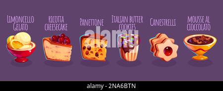 Dolci e pasticceria italiana, torta, budino al cioccolato, gelato e biscotto al burro. Dolci d'Italia, panettone, canestrelli, ricotta cheesecake, gelato e mousse, set di cartoni animati vettoriali Illustrazione Vettoriale