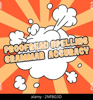 Segno di testo che mostra l'esattezza della grammatica del correttore ortografico di Proofread, la lettura e la marcatura di concetto di affari, gli errori di grammatica Foto Stock