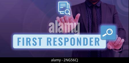 Firma scritta a mano First Responder. Concetto che indica una persona responsabile dell'incidente Foto Stock