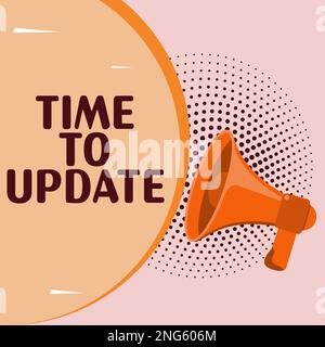 Segno di testo che indica il tempo di aggiornamento. Parola scritta sulle ultime informazioni su una particolare situazione Foto Stock