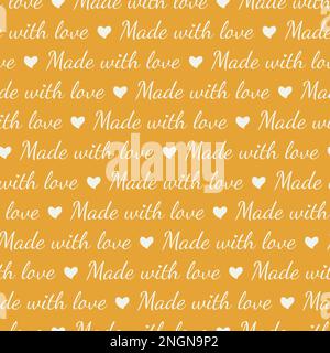 Realizzato con amore senza cuciture motivo vettoriale ripetizione con testo, ideale per tessuti, imballaggio, imballaggio, scrapbook. Illustrazione vettoriale. Scrittura, calligrafia Illustrazione Vettoriale