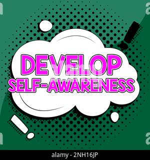 Didascalia concettuale sviluppare consapevolezza di sé, Business idea migliorare la realizzazione nitida della propria personalità Foto Stock