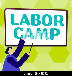 Scrittura che mostra testo Labor Camp, Internet Concept una colonia penale in cui viene eseguito il lavoro forzato Foto Stock