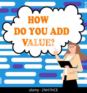 Segno di scrittura della mano come aggiungete il valore. Internet concetto portare il progresso del business contribuire guadagnare Foto Stock