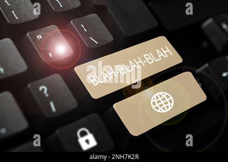 Scrittura di testo Blah Blah Blah. Il concetto di affari che parla troppo le informazioni false gossips che parla non-sensate Foto Stock