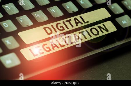 Visualizzazione dei segnali legalizzazione digitale. Parola per accompagnata da tecnologia o da pratica istruttiva Foto Stock