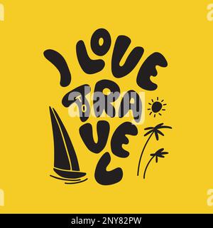 Mi piace viaggiare. Iscrizione ora estiva disegnata a mano Illustrazione Vettoriale