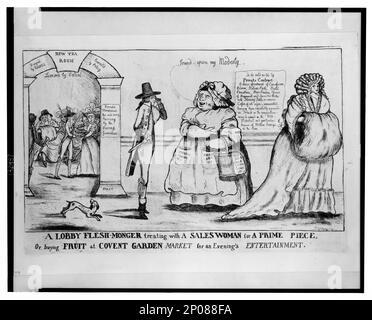 Una lobby di carne-monger trattare con un venditore per un pezzo di prima qualità, o acquistare frutta al mercato di Covent Garden per un intrattenimento serale. Collezione British Cartoon Prints . Prostituzione, Inghilterra, 1780-1790. Foto Stock