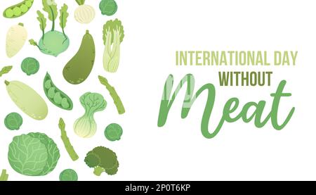 Giornata internazionale senza carne. Marzo 20. Concetto di vacanza. Modello per sfondo, banner, biglietto, poster con testo Illustrazione Vettoriale