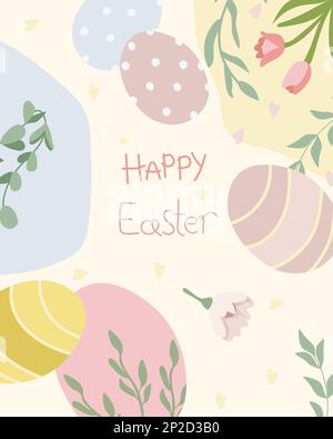 Cartoline con uova di Pasqua colorate, fiori primaverili e foglie in colori pastello. Ideale per striscioni, inviti, biglietti, poster, adesivi. Illustrazione vettoriale. Illustrazione Vettoriale
