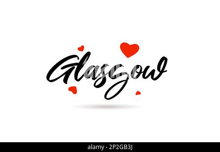 Glasgow scritta a mano città tipografia testo parola con cuore d'amore. Scrittura a mano. Testo calligrafico creativo Illustrazione Vettoriale