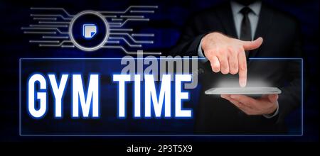 Cartello che mostra il tempo della palestra. Parola scritta su una motivazione per iniziare a lavorare fuori facendo esercizi di fitness Foto Stock