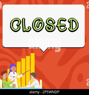 Didascalia concettuale chiusa. Foto concettuale finito e quindi non in grado di essere discusso più non aperto Foto Stock