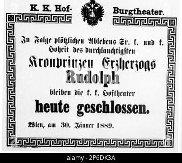 1889, 30 gennaio, Wien, AUSTRIA: Il consiglio per i funerali a Kapuzinerkierche dell'austriaco kronprinz RUDOLF von ABSBURG ( 1850 - suicida a Mayerling 1889 ), amante di Mary von Vetsera, figlio del Kaiser Franz Josef ( 1830 - 1916 ), Imperatore d'Austria , re d'Ungheria e Boemia e imperatrice Elisabeth von Bayer ( SISSI , 1937 - 1898 ). - FRANCESCO GIUSEPPE - GIUSEPPE - ABSBURG - ASBURGO - ASBURGO - NOBILITÀ - NOBILI - Nobiltà - REALI - ASBURGO - HASBURG - BURGTHEATER - necrologio - affisso funebre - funerale - ROYALTY - poster - locandina - principe ereditario - RODOLFO - funerali Foto Stock