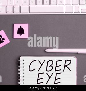 Didascalia concettuale Cyber Eye. Lo strumento di Business idea si impegna nello sviluppo di tecnologie intelligenti nella cybersicurezza Foto Stock