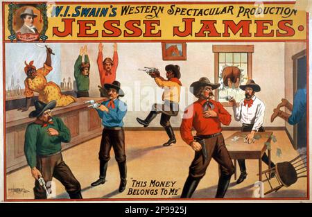 Il poster pubblicitario per il teatro W.I. La spettacolare produzione occidentale di Swain, Jesse James . Fuorilegge occidentale JESSE JAMES ( Jesse Woodson James 1847 - 1882 ) - Selvaggio WEST - epopea del - FUORILEGGE - bandito - colletto - cravatta papillon - cravatta - fiocco - cowboy - rapina - ladro - locandina - TEATRO - TEATRO - TEATRO - TEATRO - TEATRO --- Archivio GBB Foto Stock