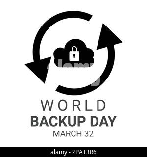 Giornata mondiale del backup. Marzo 31. Illustrazione vettoriale. Design piatto. Isolato su sfondo bianco. Illustrazione Vettoriale