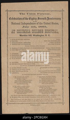 L'Unione per sempre. Celebrazione dell'ottantasettesimo anniversario dell'Indipendenza Nazionale degli Stati Uniti, 4th luglio 1863, a Columbia, ovvero Columbian College Hospital, Meridian Hill, Washington, D.C. / Polkinhorn, stampante.. Liljenquist Famiglia Collezione di fotografie della Guerra civile , pp/liljmem. Lincoln, Abraham, 1809-1865, morte e sepoltura, Collegio colombiano nel Distretto di Columbia, 1860-1870, celebrazioni del quarto luglio, 1860-1870, programmi, 1860-1870, Stati Uniti, Storia, Guerra civile, 1861-1865, Unione. Foto Stock
