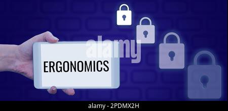 Testo che mostra l'ergonomia dell'ispirazione. Concetto aziendale che si adatta o progetta un luogo di lavoro in base alle esigenze dell'utente Foto Stock