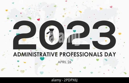 2023 Giornata dei professionisti amministrativi. segretari, amministrativo, esecutivo, personale assistenti giorno concetto banner, scheda, modello di disegno con amore Illustrazione Vettoriale