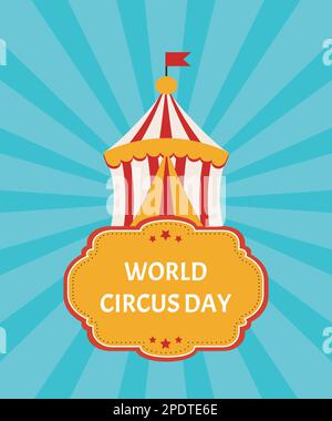 Giornata Mondiale del Circo. Immagine di una tenda da circo su sfondo blu con raggi divergenti. Sfondo blu. Illustrazione vettoriale EPS10 Illustrazione Vettoriale