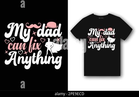 Tipografia mom papa t-shirt design Illustrazione Vettoriale