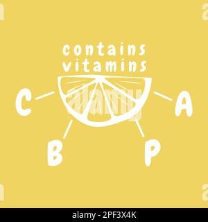 Elemento pronto per la progettazione infografica, confezionamento con farmaci, alimenti sani, bevande. Il limone contiene vitamine C, B, P, A. fetta semicircolare di limone Illustrazione Vettoriale