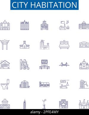 City habitation line icone segno set. Collezione di progettazione di alloggi, città, abitanti, abitazioni, edifici, Città, insediamento, Locale contorno concetto Illustrazione Vettoriale