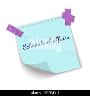 Note adesive. Promemoria realistici sui nastri adesivi. Programmazione delle lettere di affari. Fogli strappati del notebook. Scrivere memo su carta per appunti sgualcita con angoli piegati. Pagine ed elenchi di carta vettoriali a colori Illustrazione Vettoriale