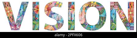 Disegno artistico dipinto a mano. Illustrazione disegnata a mano parole VISIONE per t-shirt e altre decorazioni Illustrazione Vettoriale
