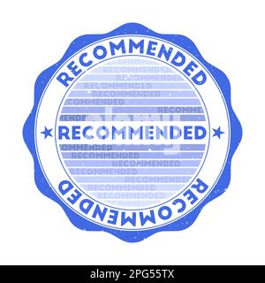 Badge consigliato. Francobollo tondo grunge con trama in tema di colore blu. Sigillo geometrico raccomandato in stile vintage con strisce sfumate. Illustrazione Vettoriale