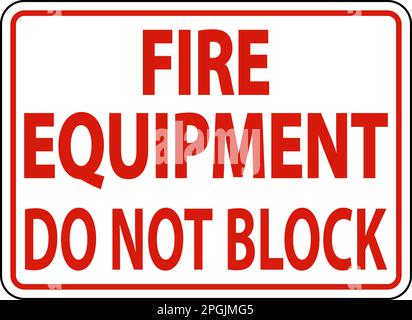 Le attrezzature antincendio non bloccano il cartello su sfondo bianco Illustrazione Vettoriale