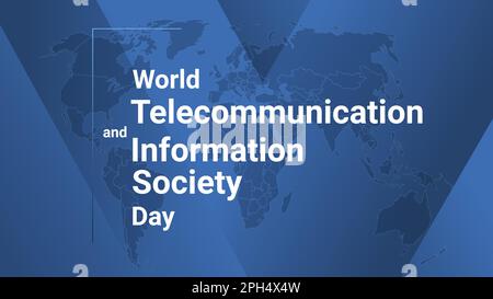 Carta di soggiorno internazionale per la Giornata Mondiale delle Telecomunicazioni e della Società dell'informazione. Poster con mappa terrestre, sfondo con linee sfumate blu, testo bianco. FLA Illustrazione Vettoriale