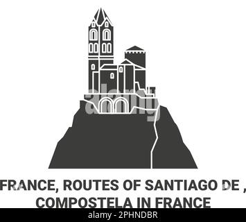 Francia, rotte di Santiago De , Compostela in Francia viaggio punto di riferimento vettore illustrazione Illustrazione Vettoriale