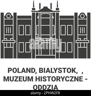 Polonia, Bialystok, Muzeum Historyczne Oddzia Muzeum Podlaskiego viaggio punto di riferimento vettoriale illustrazione Illustrazione Vettoriale