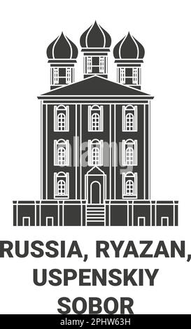 Russia, Ryazan, Uspenskiy , Sobor viaggio punto di riferimento vettore illustrazione Illustrazione Vettoriale