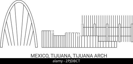 Messico, Tijuana, Arco di Tijuana, viaggio punto di riferimento vettore illustrazione Illustrazione Vettoriale