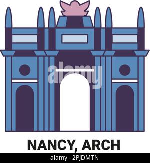 Francia Nancy, Arc viaggio punto di riferimento vettore illustrazione Illustrazione Vettoriale