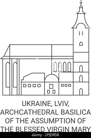 Ucraina, Leopoli, Arcicattedrale Basilica dell'Assunzione della Beata Vergine Maria viaggio punto di riferimento vettoriale illustrazione Illustrazione Vettoriale