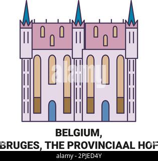 Belgio, Bruges, il Provinciaal Hof viaggio punto di riferimento illustrazione vettore Illustrazione Vettoriale